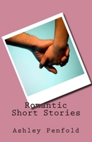 Romantic Short Stories 1537518453 Book Cover