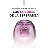 Los Colores De La Esperanza (Spanish Edition) B0CNM865KT Book Cover