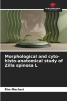 Morphological and cyto-histo-anatomical study of Zilla spinosa L 620705122X Book Cover