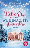 Liebe, Eis und Weihnachtsstreusel null Book Cover