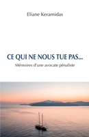 Ce qui ne nous tue pas... (French Edition) B0FL1WR8FL Book Cover