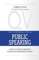 Public Speaking: O palco e o design da mensagem (QV - Qualidade de Vida) 9899818364 Book Cover