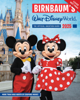 Birnbaum's 2025 Walt Disney World: The Official Vacation Guide (Birnbaum Guides) 1368094813 Book Cover