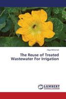 The Reuse of Treated Wastewater For Irrigation 3659811238 Book Cover