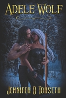 Adele Wolf 1487436580 Book Cover