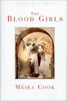 Blood Girls (Nunatak Fiction) 0879519452 Book Cover