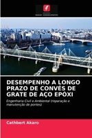 Desempenho a Longo Prazo de Convés de Grate de Aço Epóxi 620309949X Book Cover