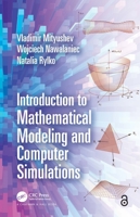 Introduction to Mathematical Modeling and Computer Simulations 103209575X Book Cover