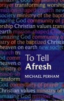 To Tell Afresh 0281062315 Book Cover
