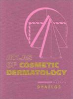 Atlas of Cosmetic Dermatology 0443065489 Book Cover