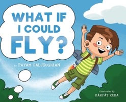 What If I Could Fly? B0CTW7KFFB Book Cover