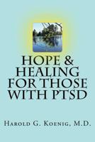 Hope & Healing for Those with PTSD 172445210X Book Cover