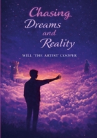 Chasing Dreams and Reality 1105693244 Book Cover
