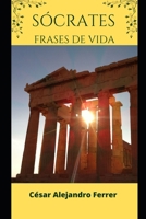 Sócrates frases de vida B0BPG854QP Book Cover