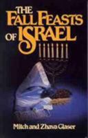 The Fall Feasts of Israel 0802425399 Book Cover