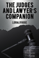 The Judges and Lawyer’s Companion 1387100378 Book Cover
