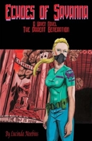 Echoes of Savanna: A Haven Novel The Parent Generation Book One 0615581501 Book Cover