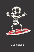 Kalender: Kalender Notizkalender Schreibkalender Jahreskalender Tageskalender DIN A5 Totenkopf Sch�del Kopf Knochen Skelett Comic Cartoon Surf Surfer Surfen Surfboard Surfbrett Strand Sonne Meer Urlau 1660626315 Book Cover