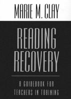Reading Recovery: A Guidebook for Teachers in Training 0435087649 Book Cover