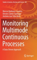 Monitoring Multimode Continuous Processes: A Data-Driven Approach 303054737X Book Cover