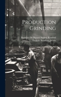 Production Grinding 1021329576 Book Cover