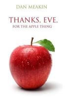 Thanks, Eve, For The Apple Thing 1784652288 Book Cover