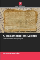 Alembamento em Luanda (Portuguese Edition) 620755700X Book Cover