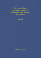 Die Mittelalterlichen Helmstedter Handschriften Der Herzog August Bibliothek Band II: Cod. Guelf. 277 Bis 370 Helmst. Mit Einem Anhang: Die Mittelalte 3447118997 Book Cover