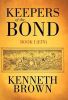 Keepers of the BOND:Book I (Ein) 1462032966 Book Cover