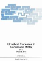 Ultrashort Processes in Condensed Matter 1461362849 Book Cover