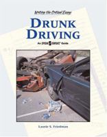 Drunk Driving (Writing the Critical Essay) 0737735813 Book Cover