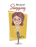 Mon Journal Shopping: Journal de caisse, registre comptable privé, personnel | 100 pages de 25 lignes | 102 pages | Accro au Shopping | A4 8,5" x 11" (French Edition) 1700332732 Book Cover