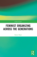 Feminist Organizing Across the Generations 1032123400 Book Cover