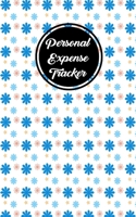 Personal Expense Tracker: Simple Budget Organizer and Spending Planner With A Floral Theme 1660132223 Book Cover