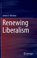 Renewing Liberalism 331928276X Book Cover