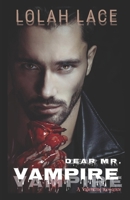 Dear Mr. Vampire B09S61Z54L Book Cover