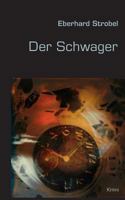 Der Schwager 3848256711 Book Cover