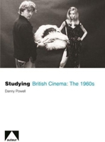 Studying British Cinema: the 1960s 1903663881 Book Cover