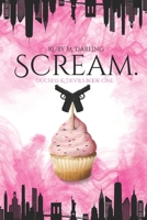 Scream.: Duchess & Devils Book One B0F88JDBT9 Book Cover