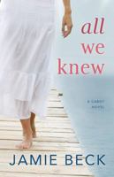 All We Knew 1542049032 Book Cover