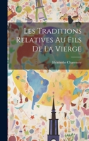 Les Traditions Relatives Au Fils De La Vierge 1022055674 Book Cover