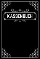 Kassenbuch: Kassenbuch mit 120 Seiten im Format A5 für einfache Buchführung mit Einnahmen, Ausgaben, Saldo in schwarz (Softcover) (German Edition) 1700340417 Book Cover