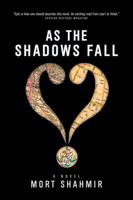 As the Shadows Fall 0615573525 Book Cover
