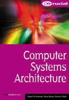 Computer Systems Architecture 1903337070 Book Cover