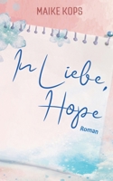 In Liebe, Hope (German Edition) 3740749962 Book Cover