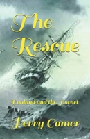 The Rescue: Donland and the Hornet 1726781704 Book Cover