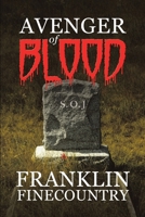 Avenger of Blood 1483456803 Book Cover