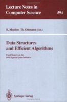Data Structures and Efficient Algorithms: Final Report on the Dfg Special Joint Initiative 3540554882 Book Cover