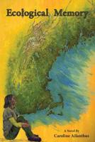 Ecological Memory 1628062215 Book Cover