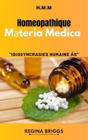 "H.M.M" (Mаteria Medica Homeopathique): « Idiosyncrasies humaine а́s » B0BBYB1ZF8 Book Cover
